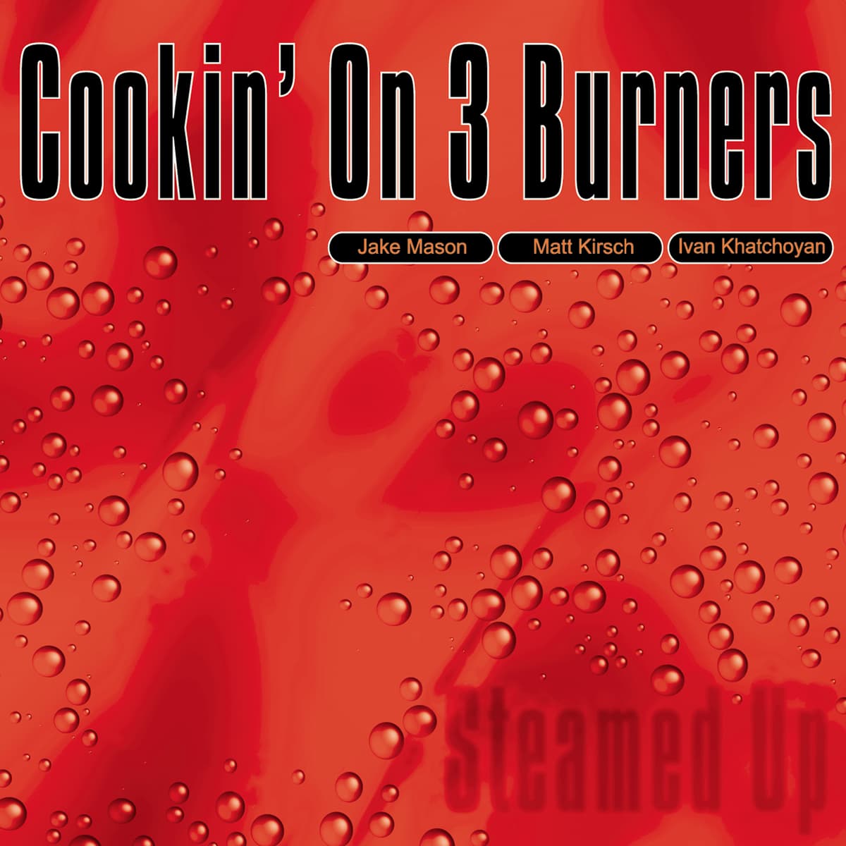 Steamed Up