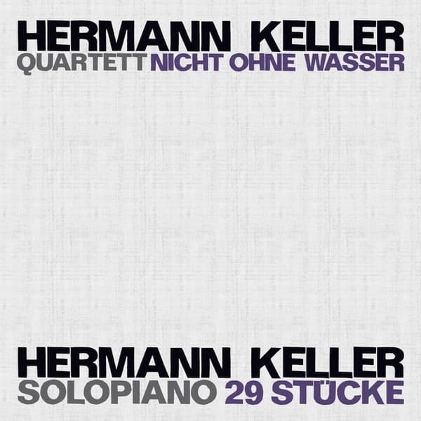 Quartett nicht ohne Wasser / Solopiano 29 Stücke