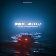 Where Do I Go (Rameses B Remix)