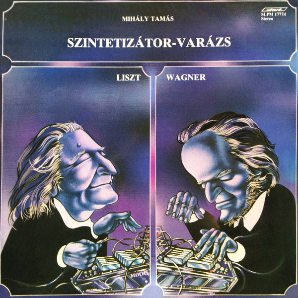 Szintetizátor-Varázs (Liszt - Wagner)