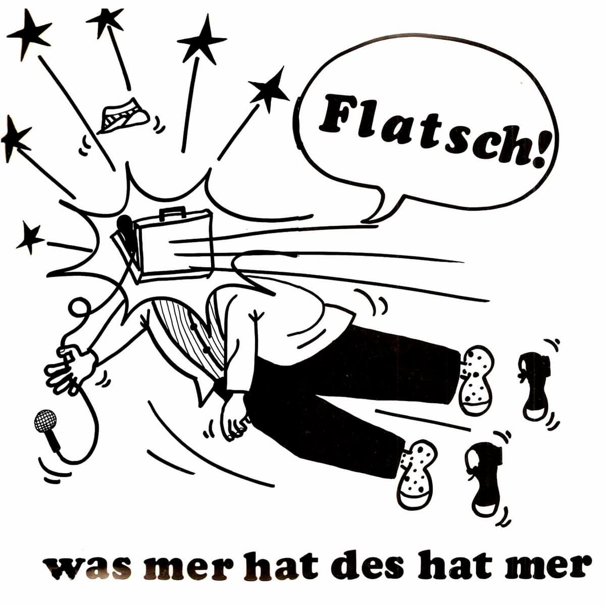 Was mer hat des hat mer