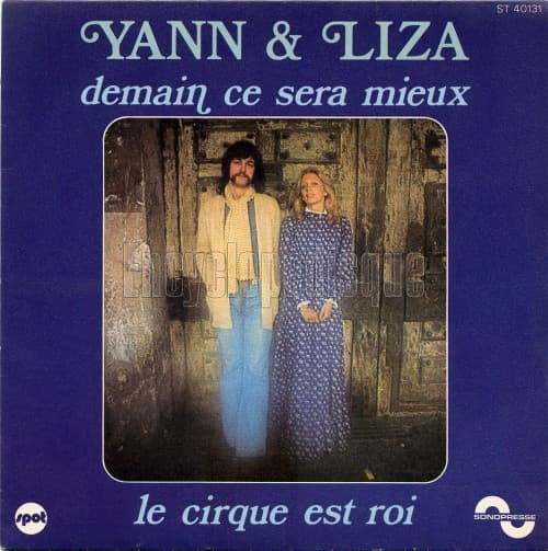 Demain ce sera mieux / Le cirque est roi