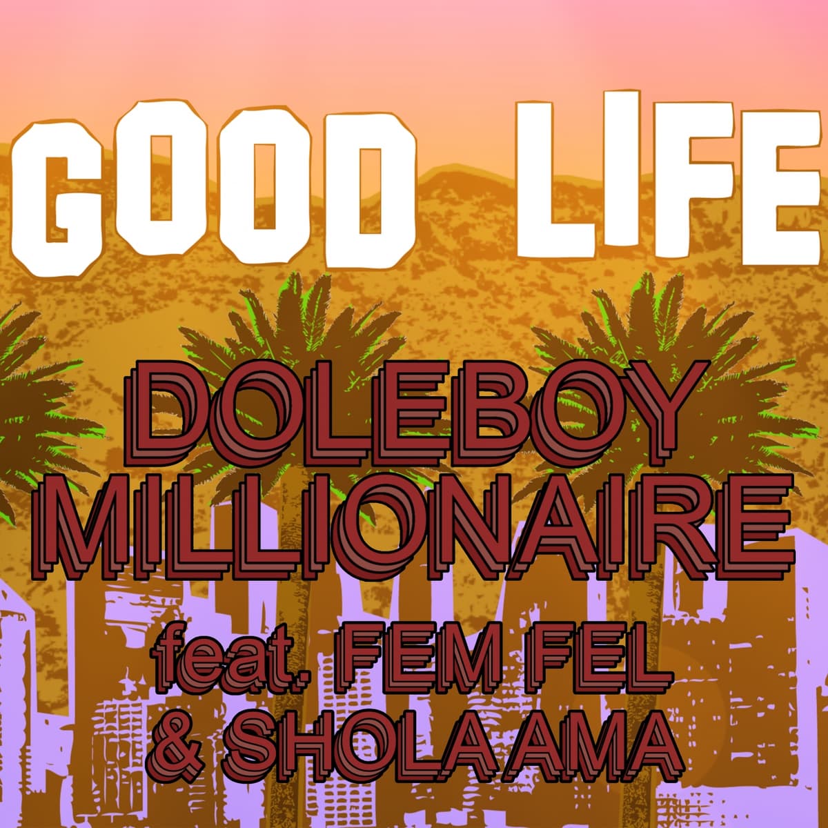 Good Life