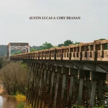 Austin Lucas & Cory Branan