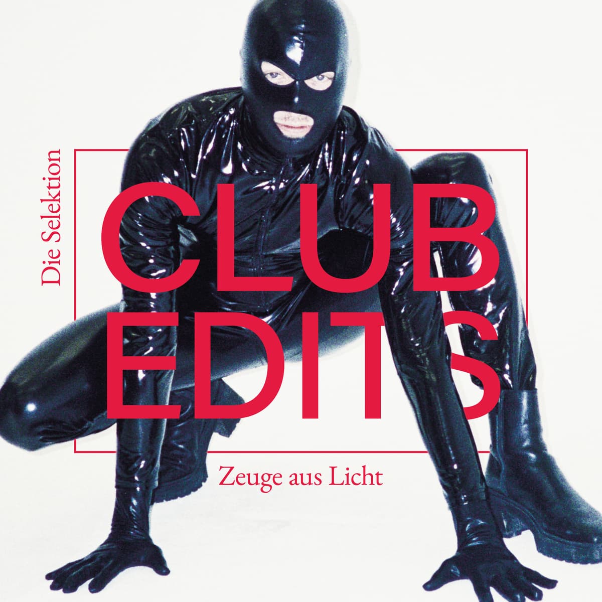 Zeuge Aus Licht (Club Edits)