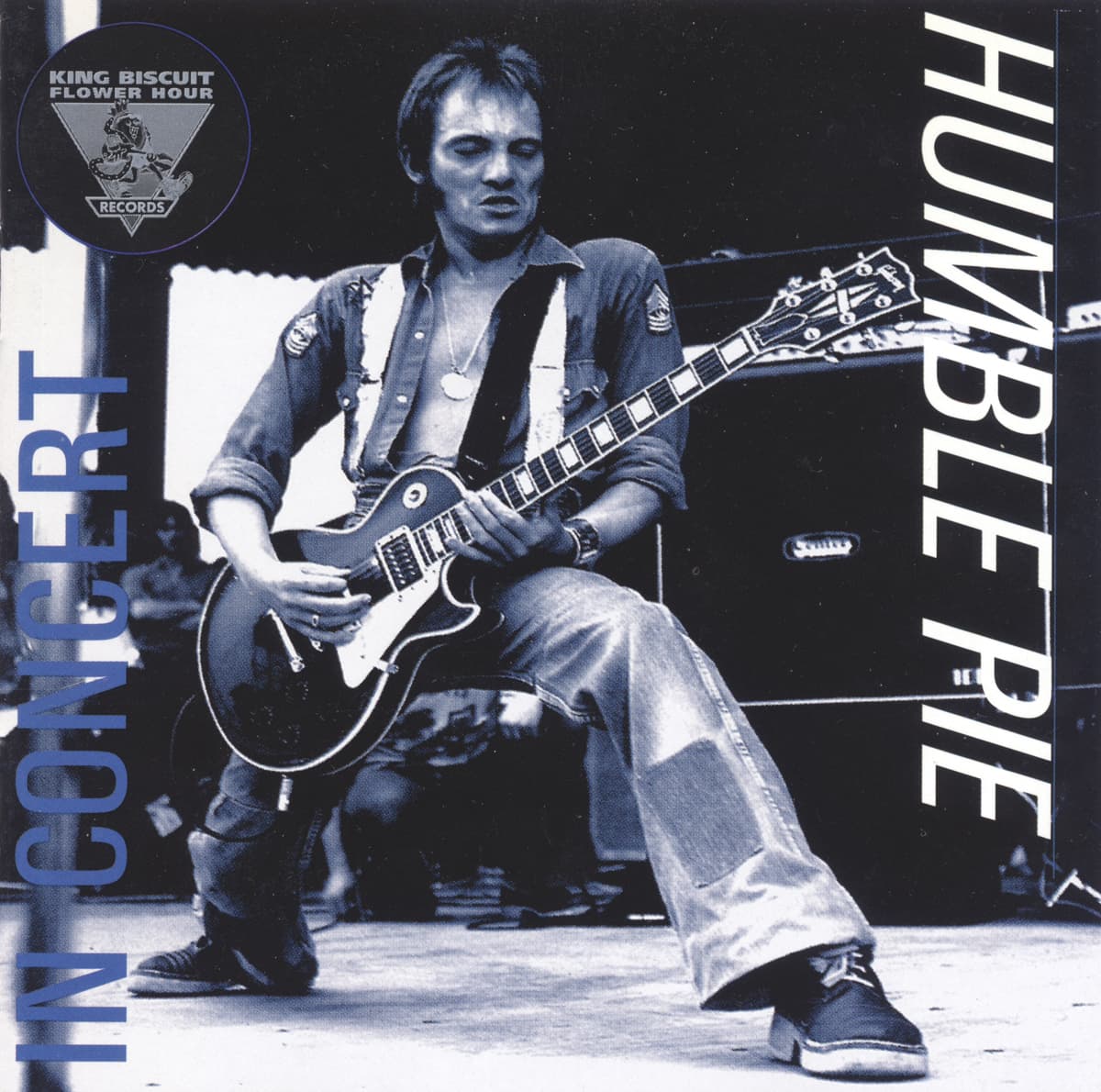 King Biscuit Flower Hour Presents: Humble Pie in Concert