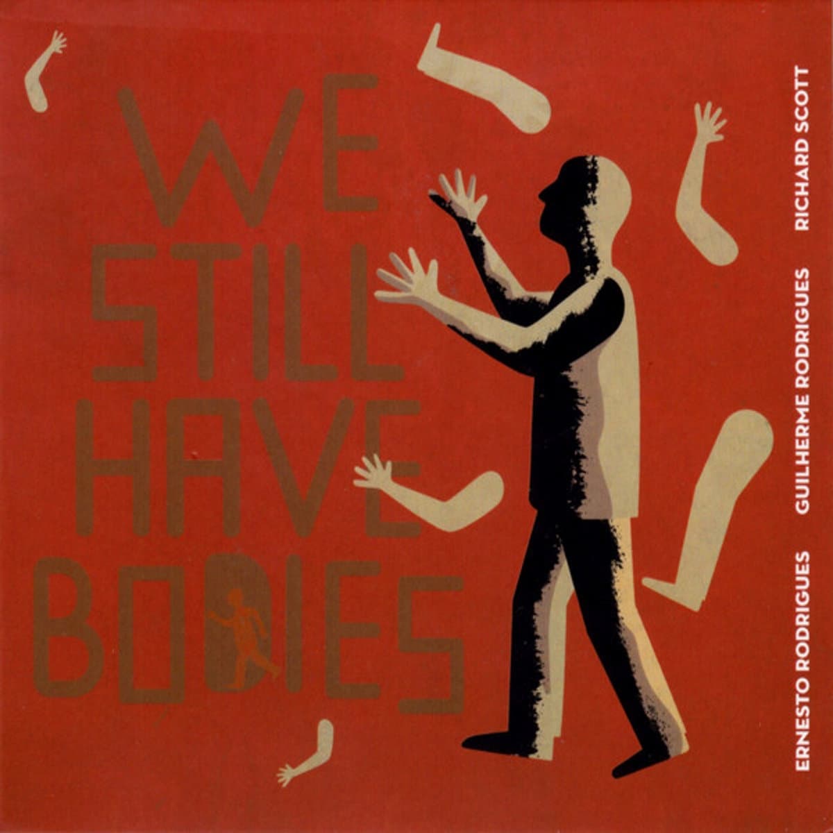 We Still Have Bodies