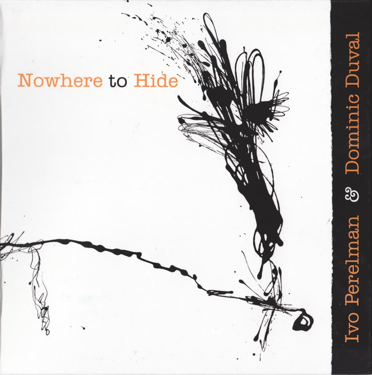 Nowhere to Hide