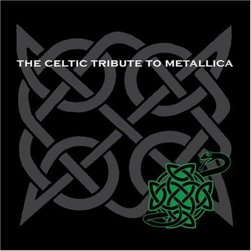 The Celtic Tribute to Metallica