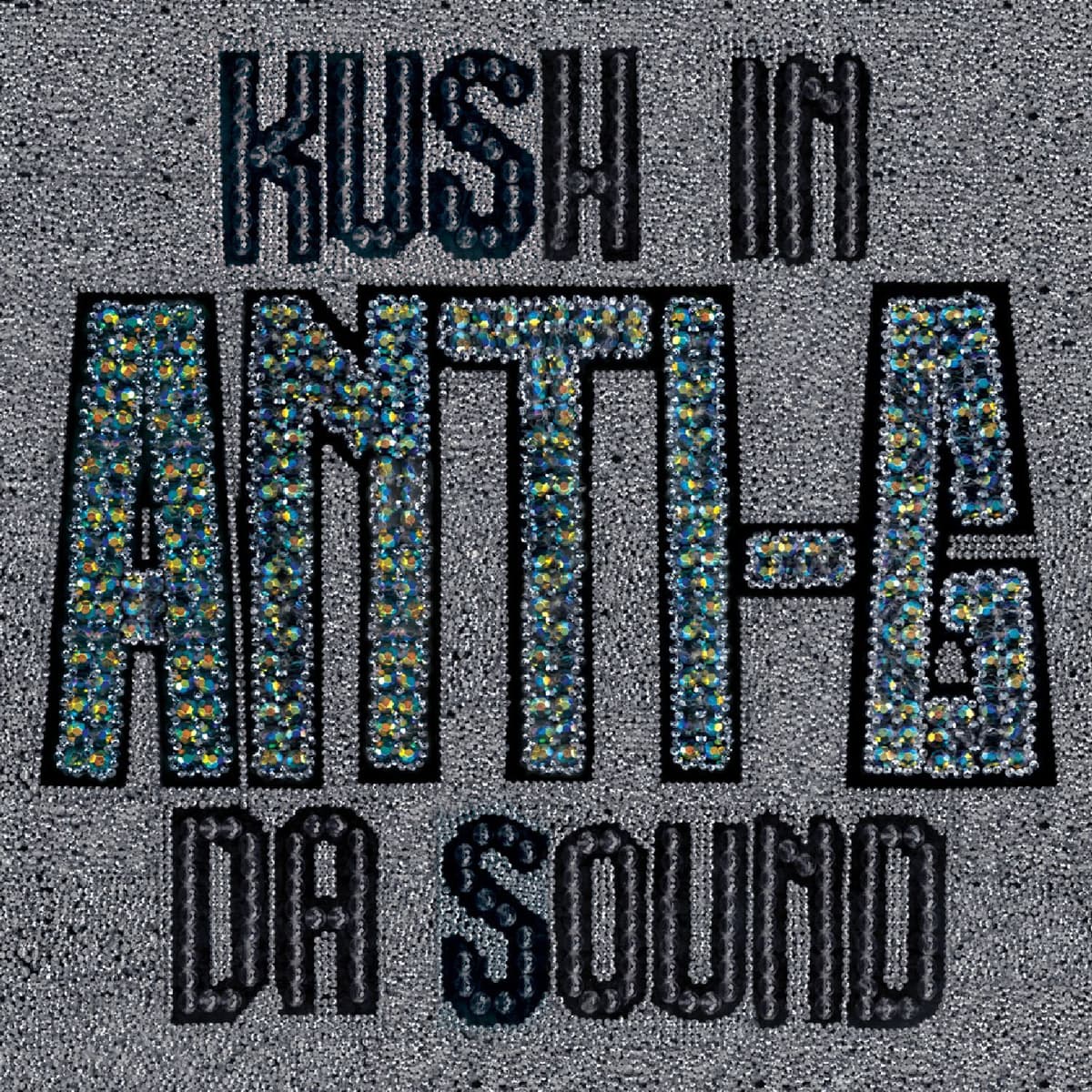 Kush In Da Sound