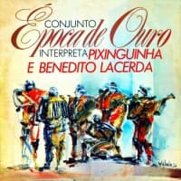 Interpreta Pixinguinha e Benedito Lacerda