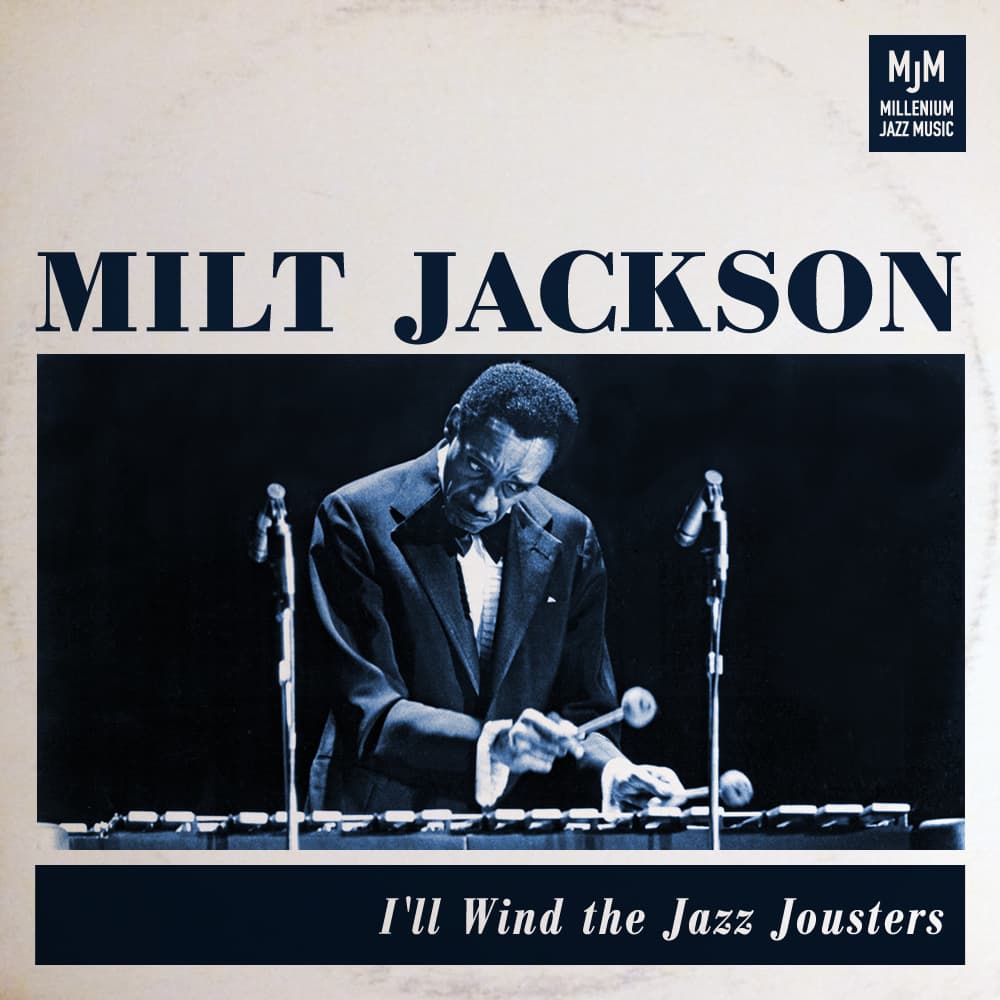 I'll Wind (Milt Jackson)