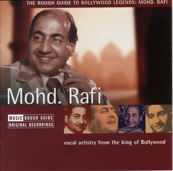 The Rough Guide to Bollywood Legends: Mohd. Rafi
