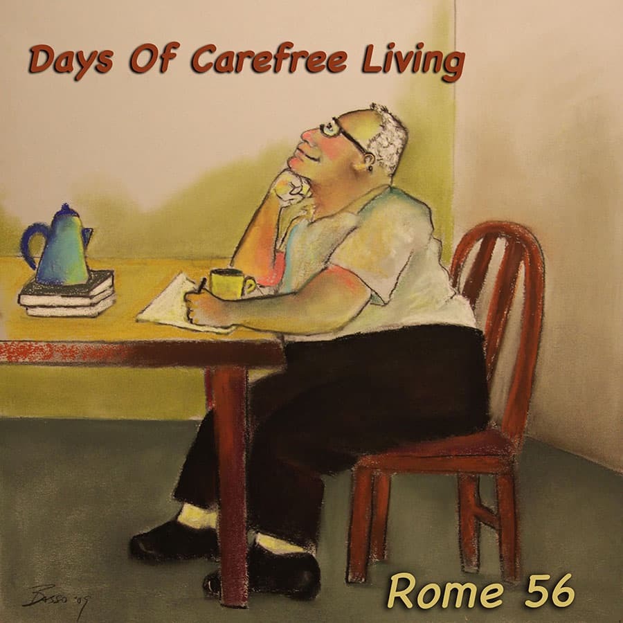 Days Of Carefree Living