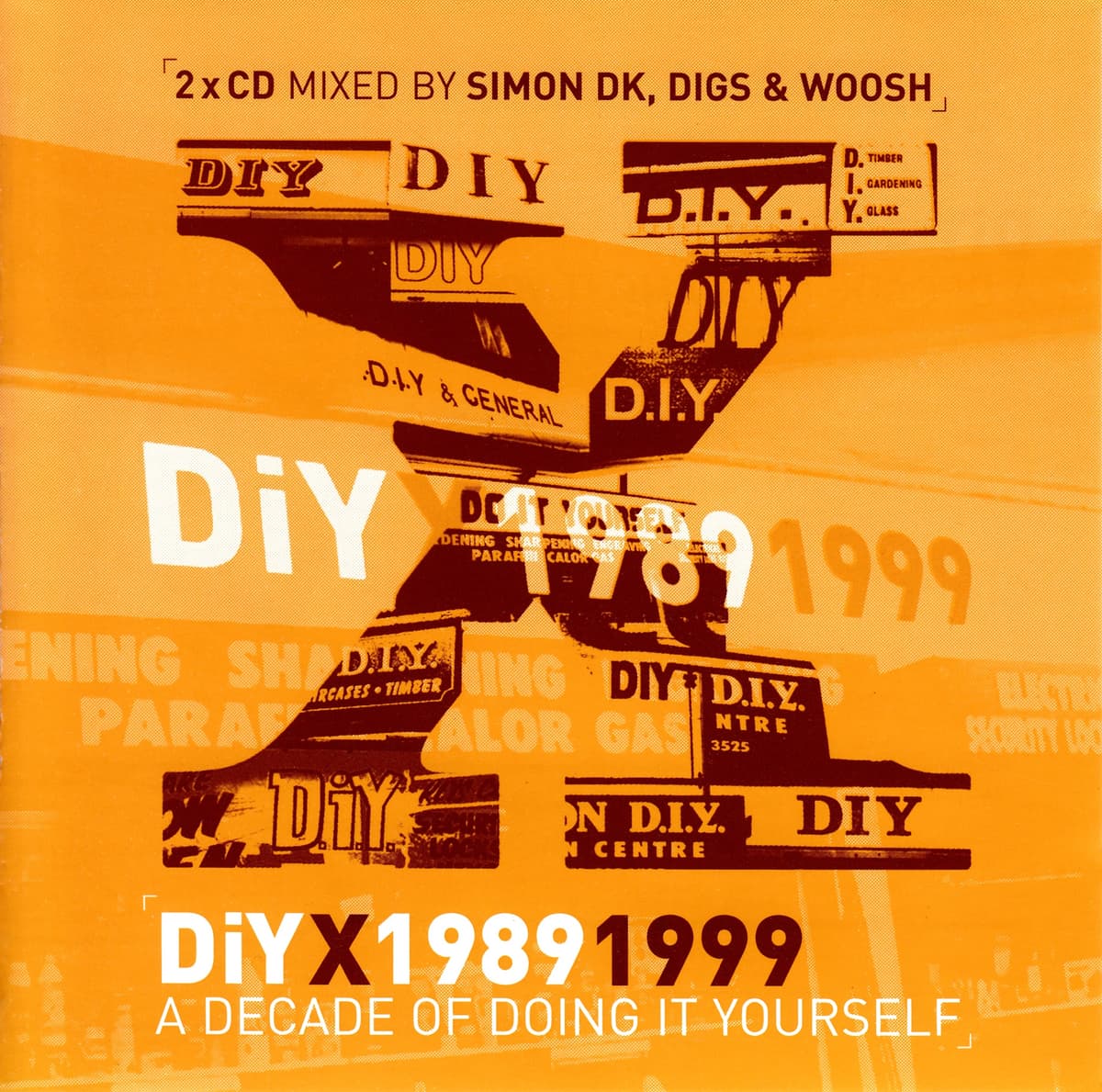 DiY X 1989 1999: A Decade of Doing It Yourself