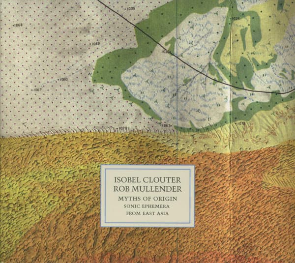 Myths of Origin: Sonic Ephemera From East Asia