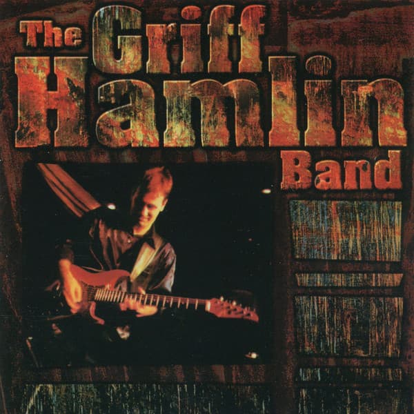 The Griff Hamlin Band