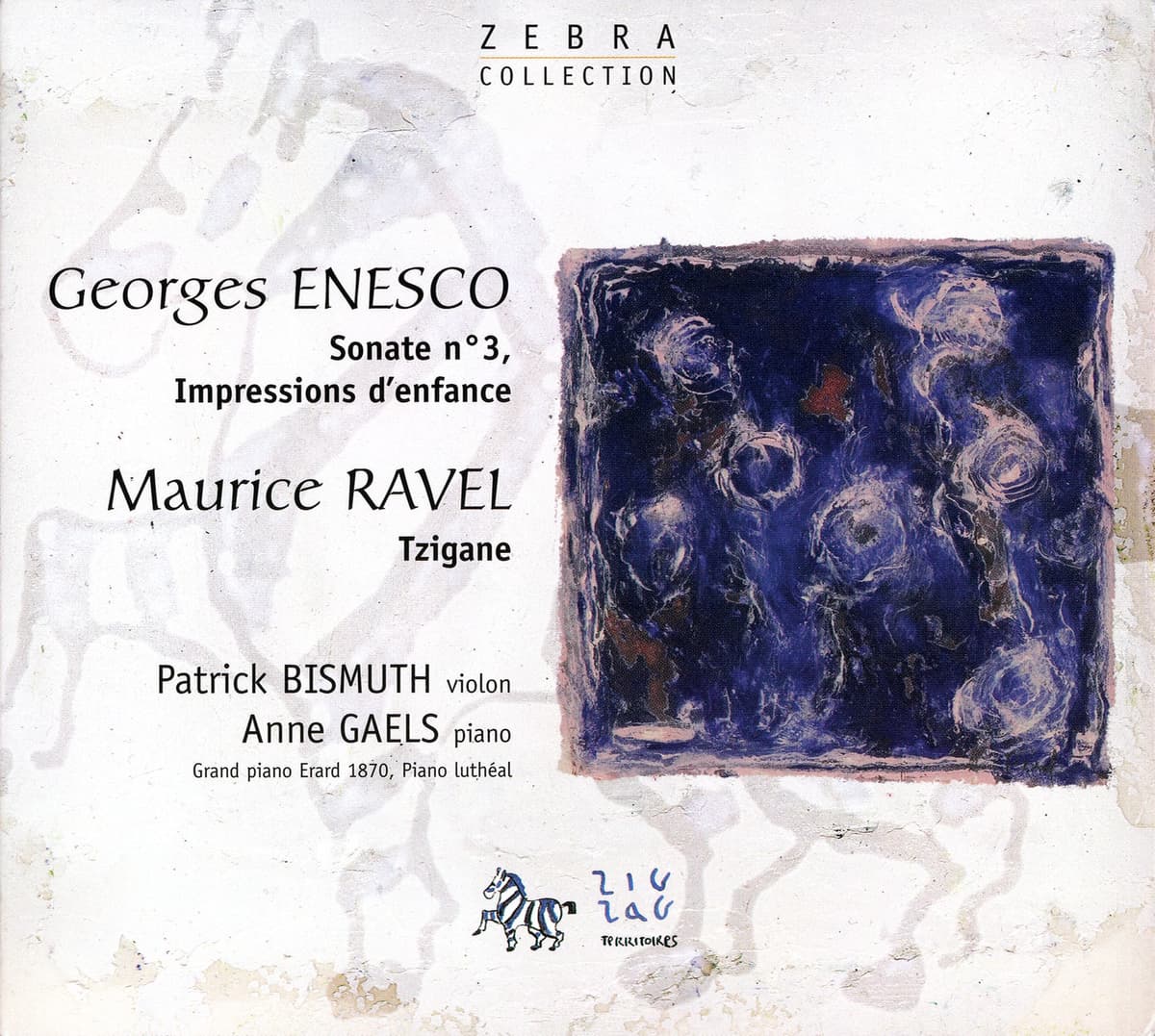 Enesco: Sonate no. 3 / Impressions d'enfance / Ravel: Tzigane