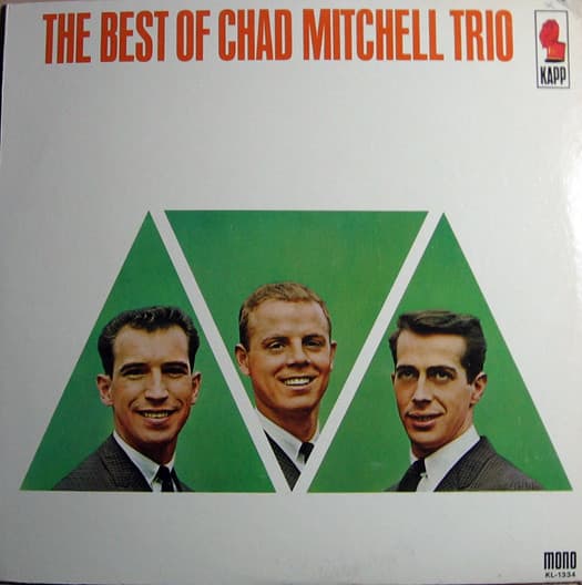 The Best Of Chad Mitchell Trio