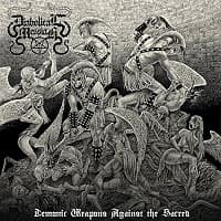 Demonic Weapons Against the Sacred