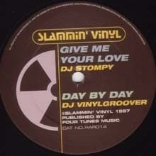 Give Me Your Love / Day by Day