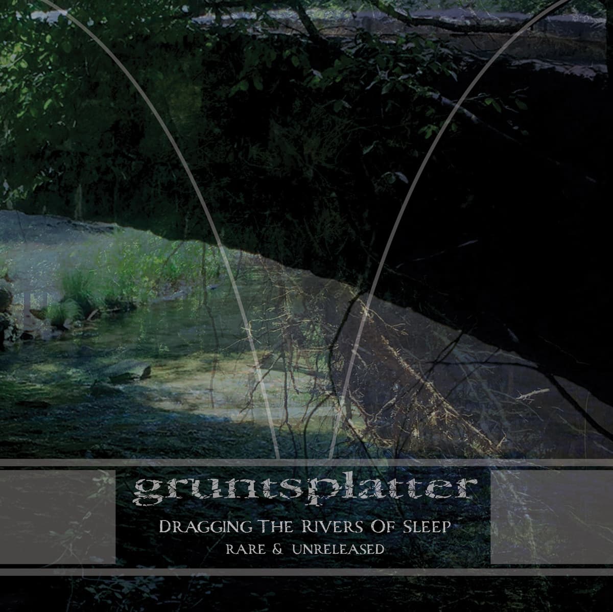 Dragging the Rivers of Sleep: Rare & Unreleased