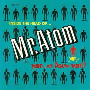 Inside the Head of Mr. Atom