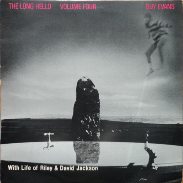 The Long Hello Volume Four
