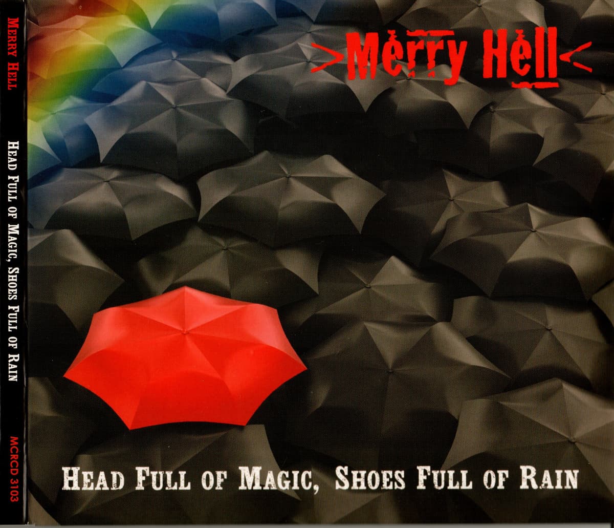Head Full of Magic, Shoes Full of Rain