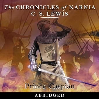The Chronicles of Narnia: Prince Caspian