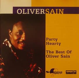 Party Hearty: The Best of Oliver Sain