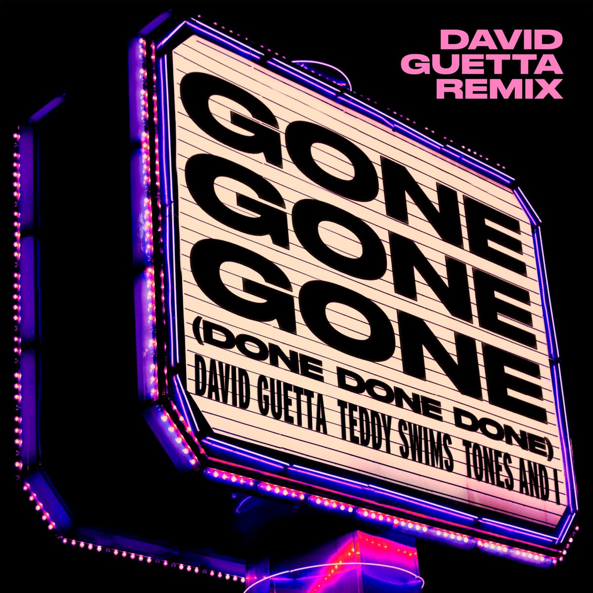 Gone Gone Gone (Done Done Done) (David Guetta Remix)