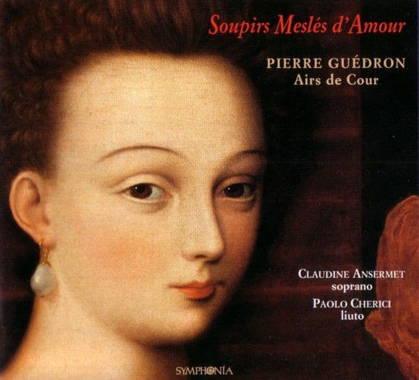Soupirs Meslés D'Amour (Airs De Cour)