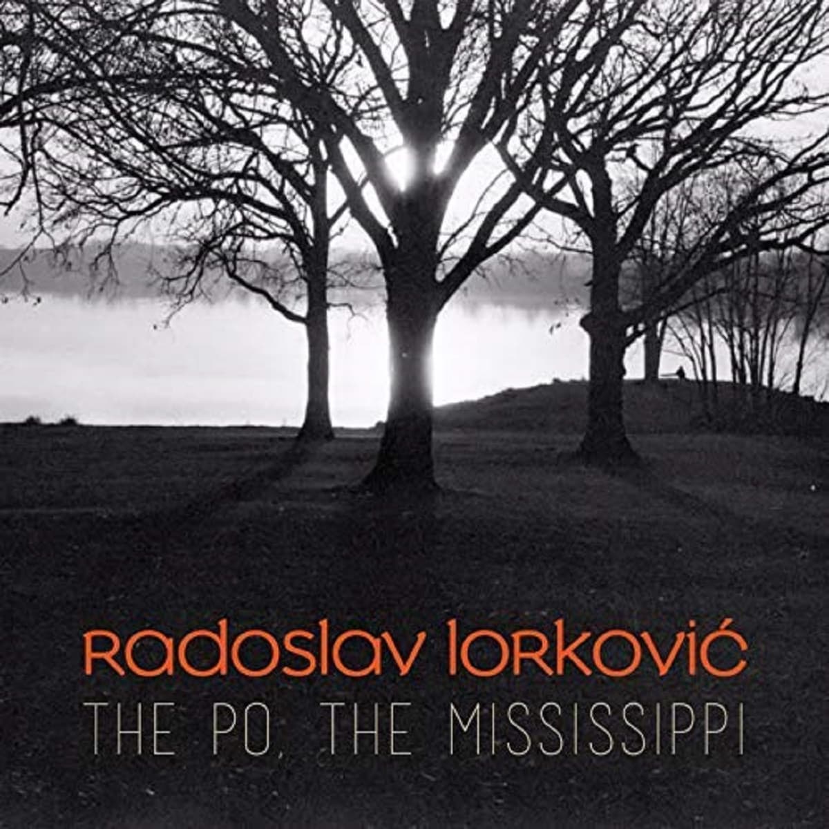 The Po, the Mississippi