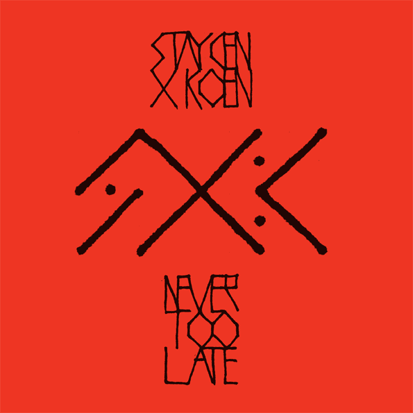 Never Too Late