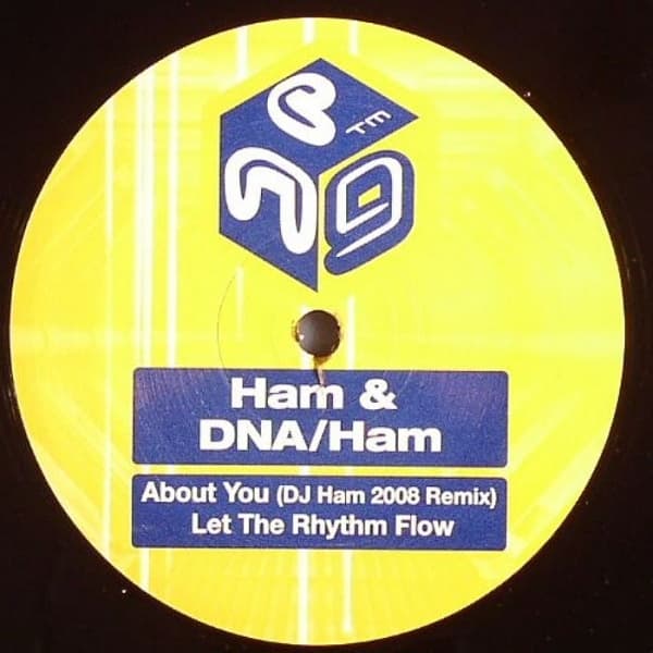 About You (DJ Ham 2008 remix) / Let the Rhythm Flow
