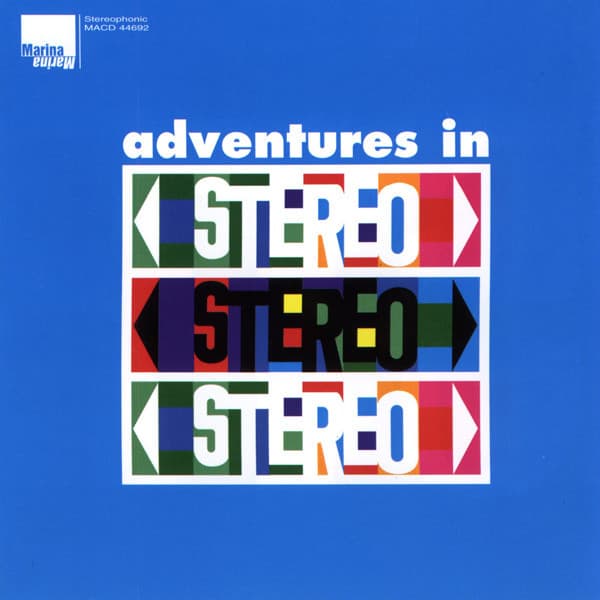 Adventures in Stereo