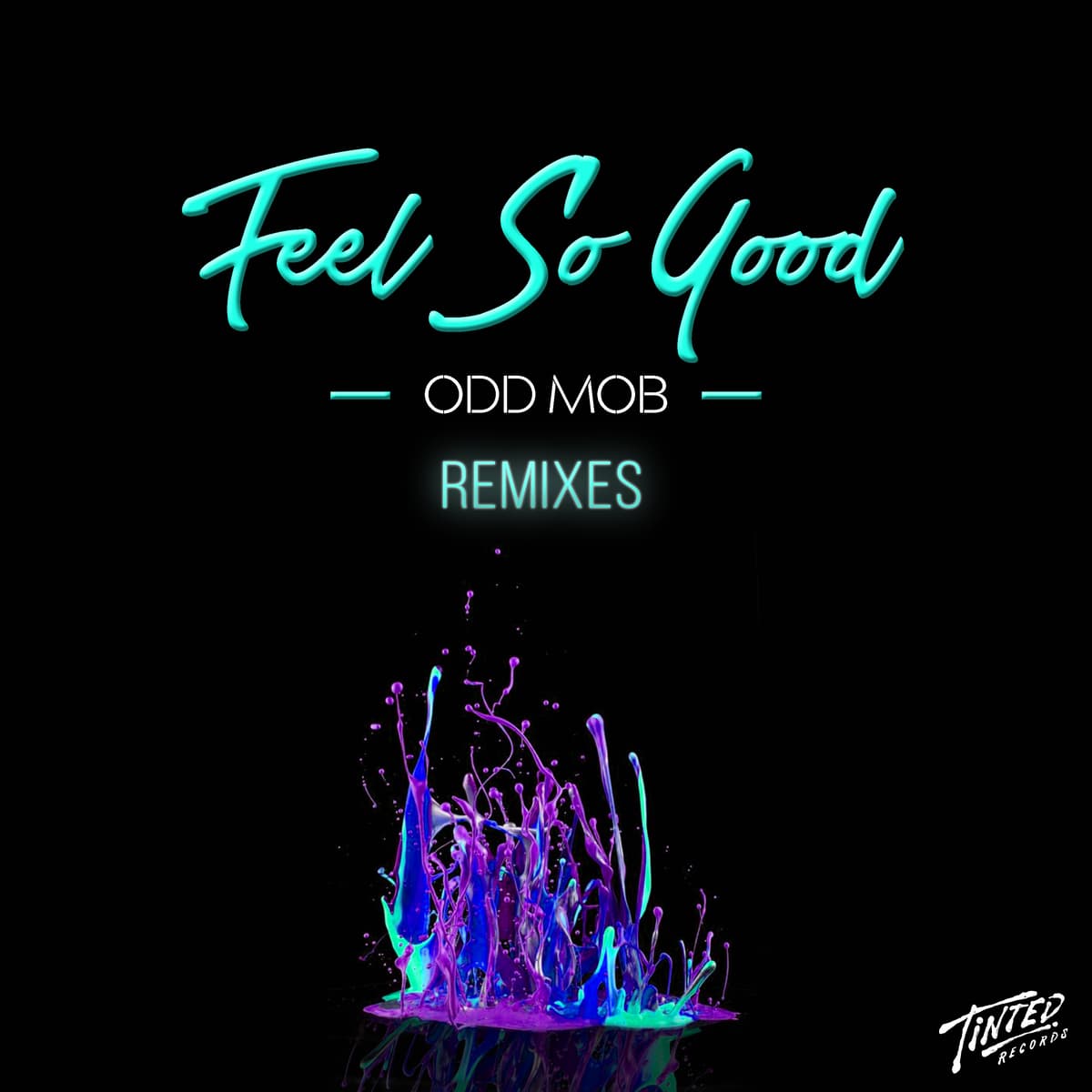 Feel so Good (Remixes)