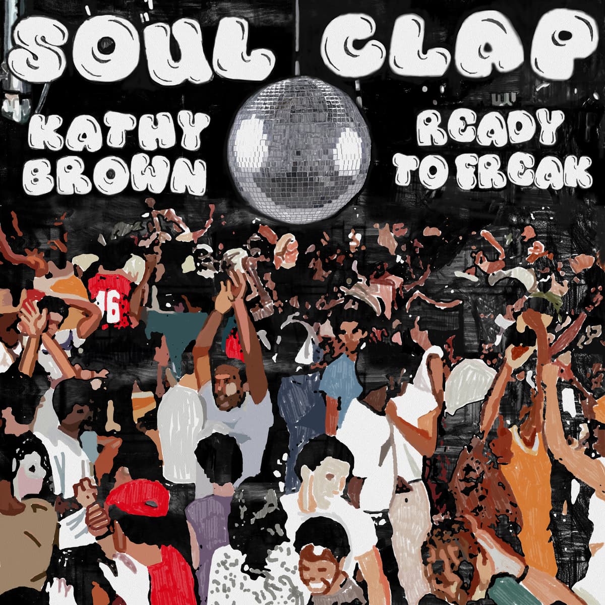 Ready to Freak (Disco Mix) [feat. Kathy Brown]