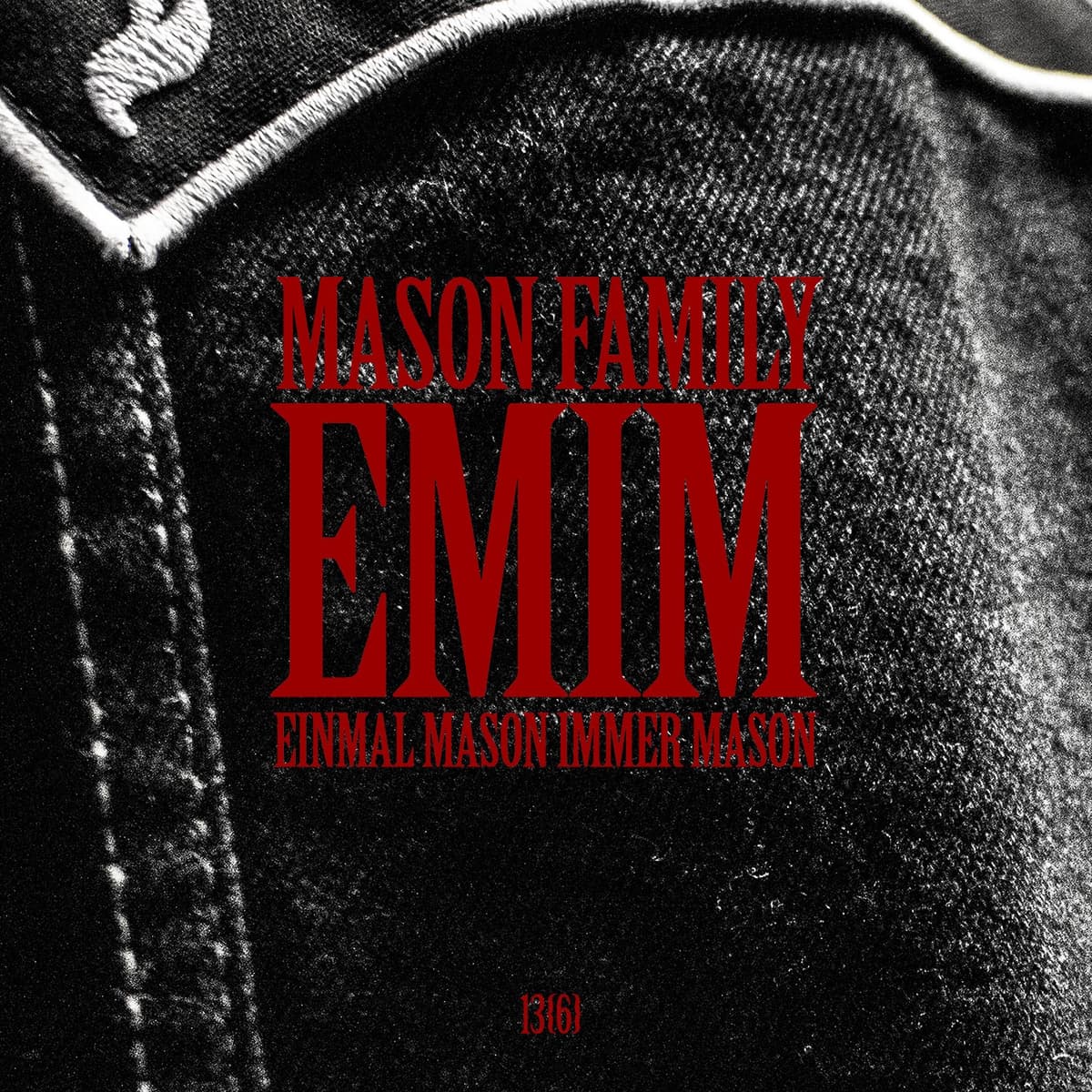 E.M.I.M. (Einmal Mason immer Mason)