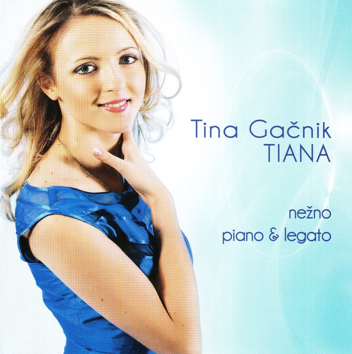 Nežno, piano & legato