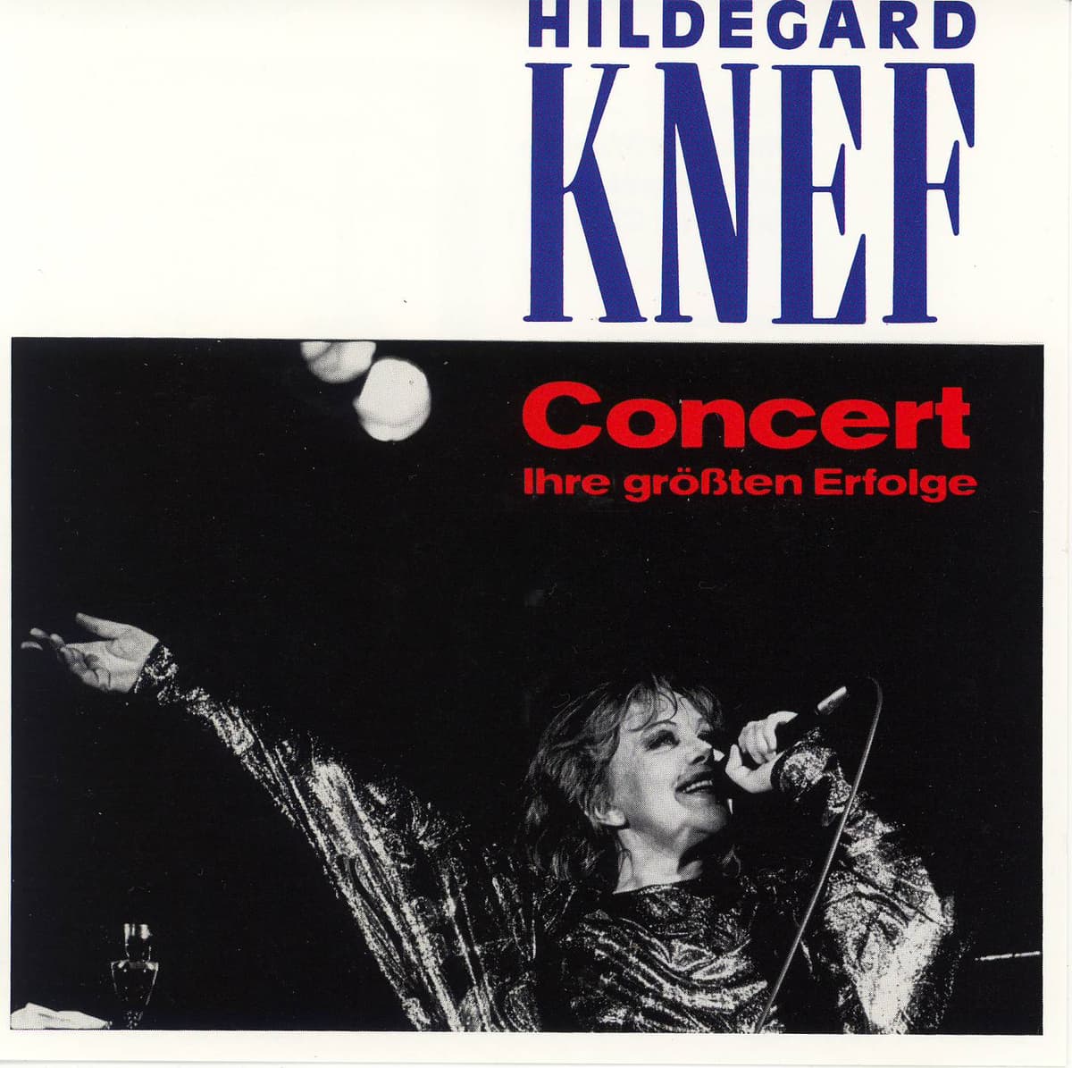 Concert: Ihre größten Erfolge