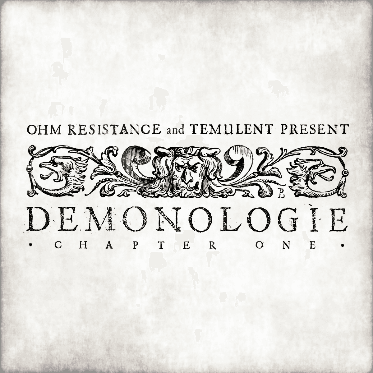 Demonologie, Chapter One