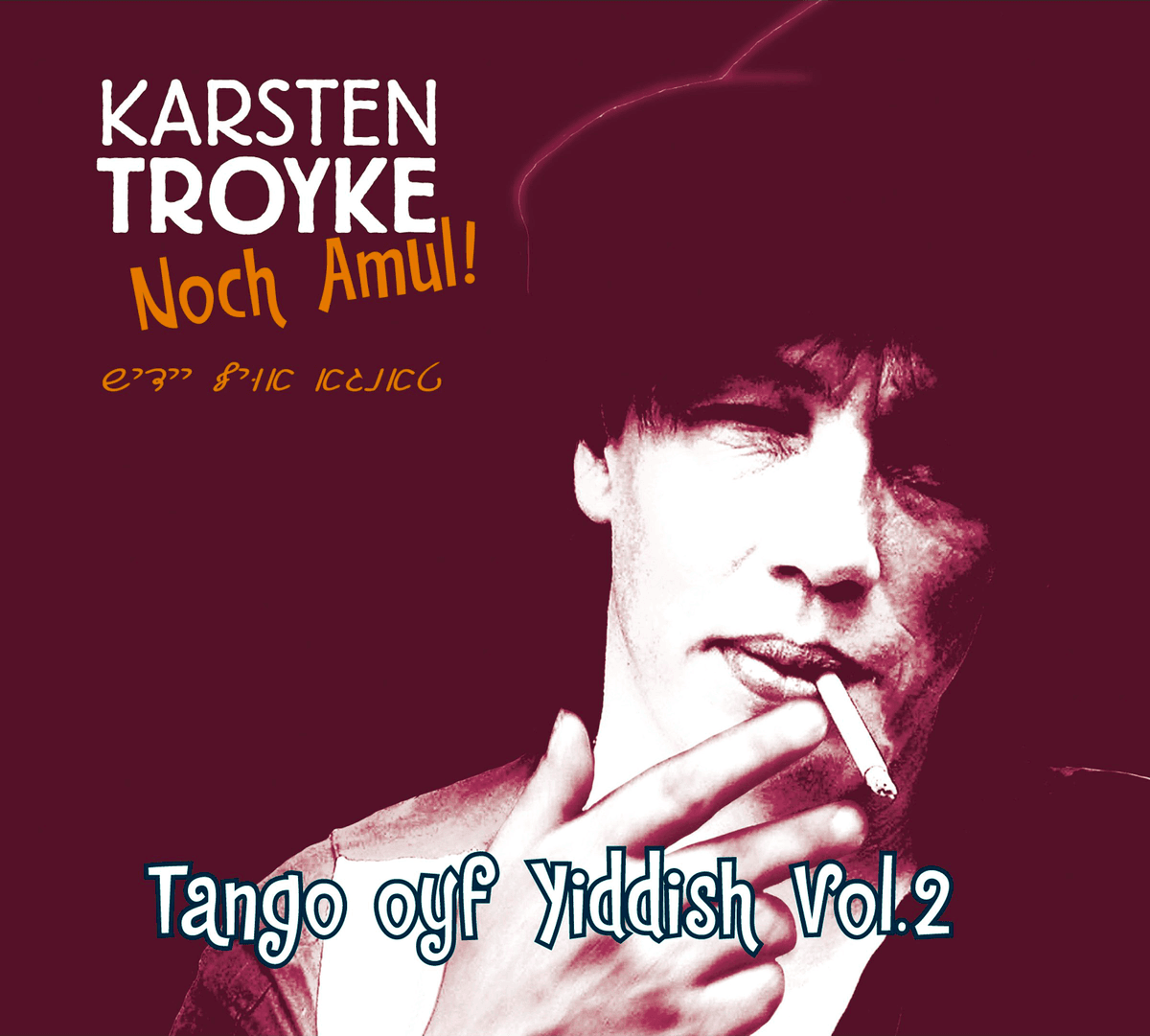 Noch Amul! Tango oyf Yiddish, Vol. 2