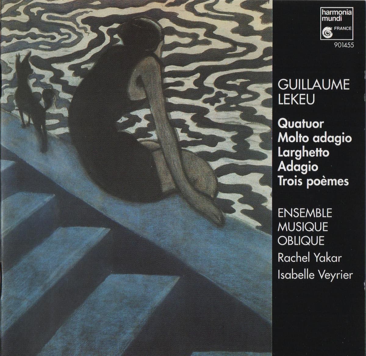 Quatuor / Molto adagio / Larghetto / Adagio / Trois poèmes