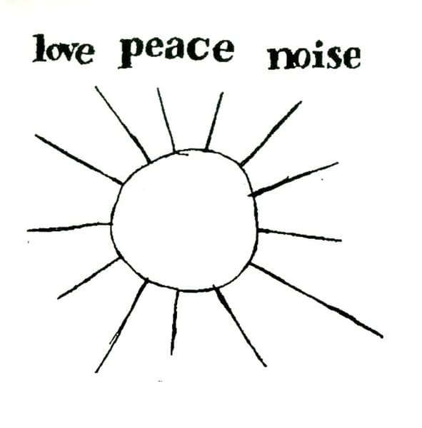 Love Peace Noise
