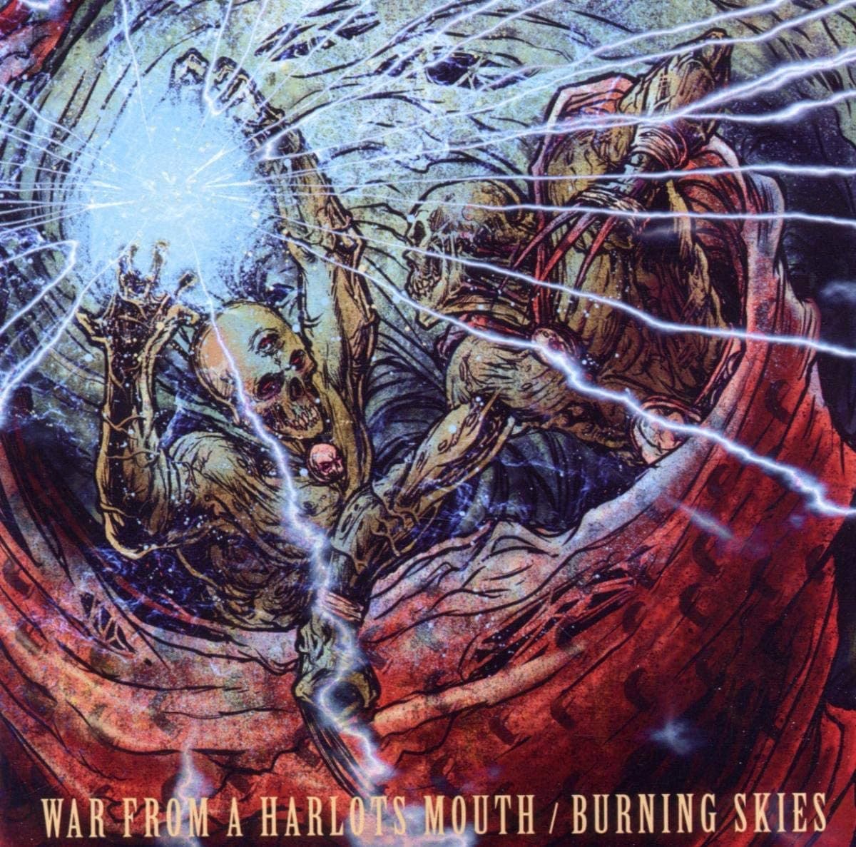 War From a Harlots Mouth / Burning Skies