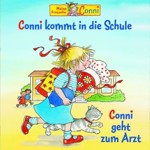 Conni kommt in die Schule / Conni geht zum Arzt