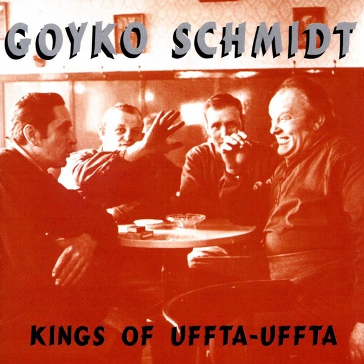 Kings of uffta-uffta