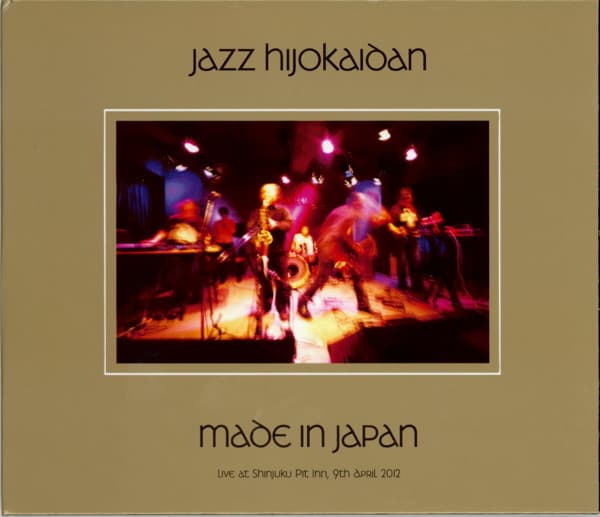 Made in Japan – Live at Shinjuku Pit Inn 9th April, 2012
